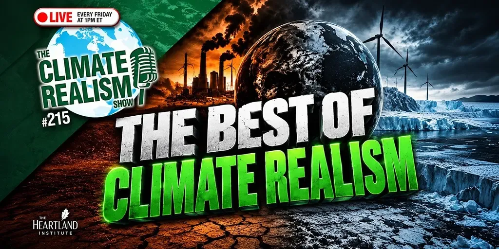 Four Climate Scientists Challenge Mainstream Alarmism in New Heartland Institute Broadcast